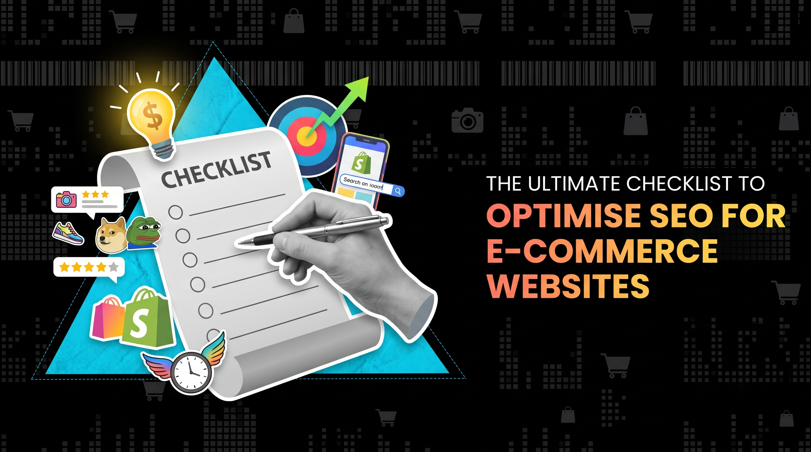 The Ultimate Checklist to Optimise SEO For E-Commerce Websites