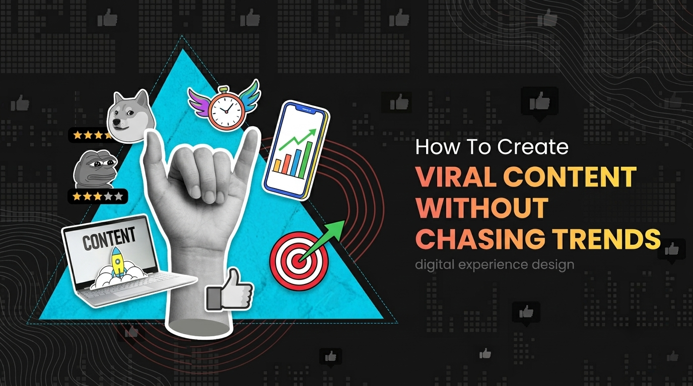 How To Create Viral Content Without Chasing Trends?