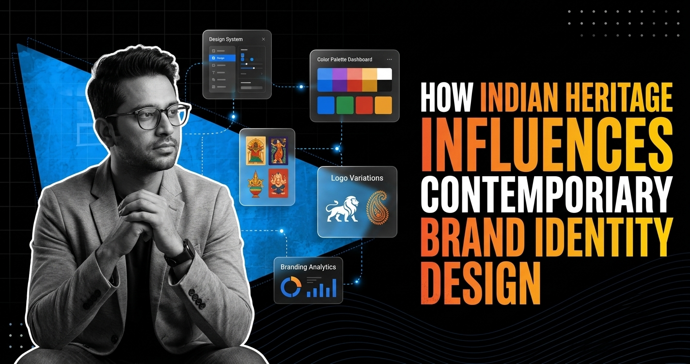 How Indian Heritage Influences Contemporary Brand Identity Design